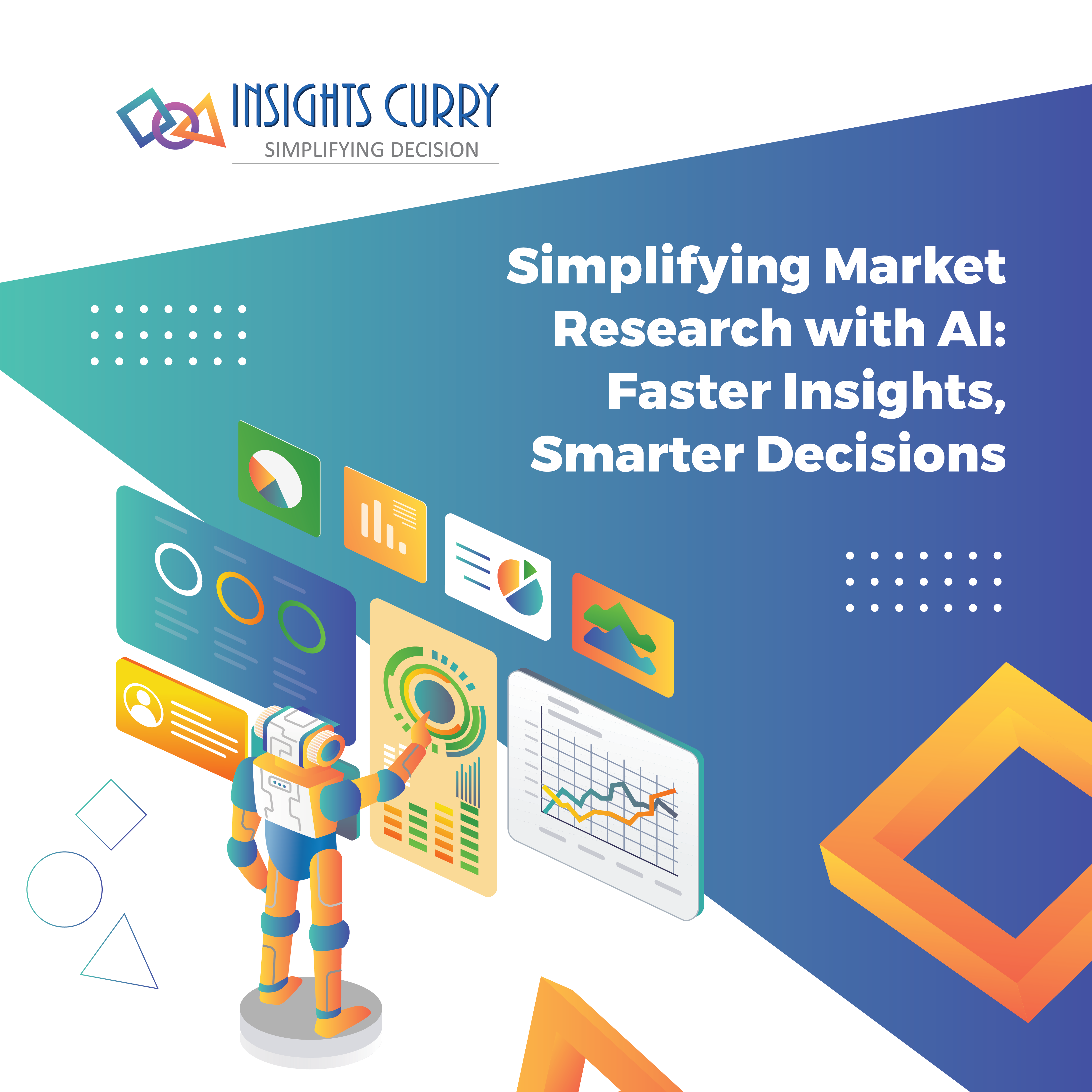 Simplifying Market Research with AI: Faster Insights, Smarter Decisions